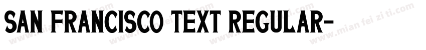 san francisco text regular字体转换